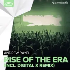 Andrew Rayel - Rise Of The Era (Digital X Remix)