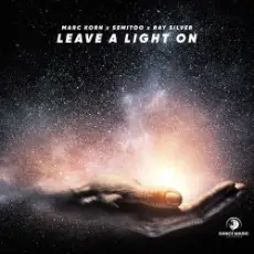 Marc Korn feat. Semitoo & Ray Silver - Leave A Light On