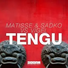 Matisse & Sadko, Vigel - TENGU (Extended Mix)