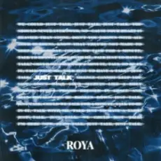 ROYA - Just Talk