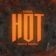 Inna - Hot (RIOTZ Remix)