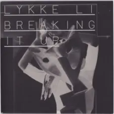 Lykke Li - Breaking It Up (Punks Jump Up Remix)