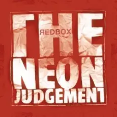 The Neon Judgement - Factory Walk
