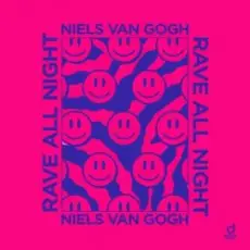 Niels van Gogh - Rave All Night