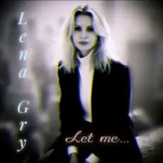 Lena Gry - Let me