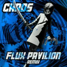 MUST DIE! - CHAOS (Flux Pavilion Remix)