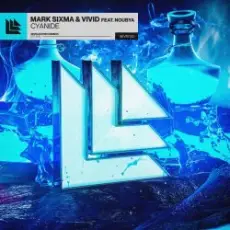 Mark Sixma & VIVID & Noubya - Cyanide