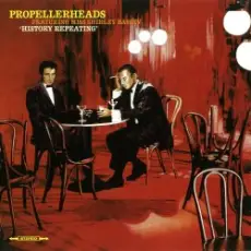 Propellerheads - History Repeating