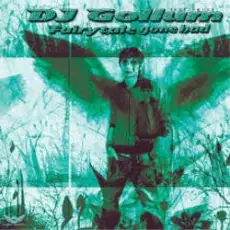 DJ Gollum Feat. Felixx - Fairytale Gone Bad (Alex Gap Treatment)