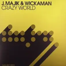 J Majik & Wickaman - Crazy World (Ez Rollers Remix)