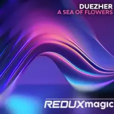 Duezher - A Sea of Flowers (Extended Mix)