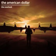 The American Dollar - Where We Are