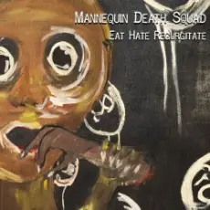 Mannequin Death Squad - Sick