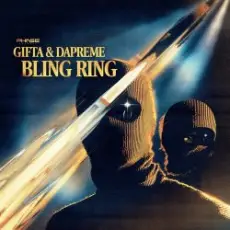 Dapreme & Gifta - Bling Ring (feat. Dilligent Fingers)