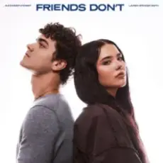 Alexander Stewart & Lauren Spencer Smith - Friends Don't