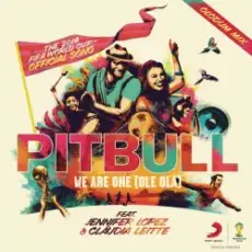 Pitbull feat. Jennifer Lopez & Claudia Leitte - We Are One (Ole Ola)