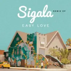 Sigala - Easy Love (Faiir Remix)