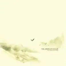 The American Dollar - Summer Of War