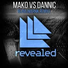Mako vs Dannic - Beam (Marnik Remix)