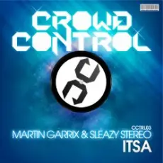 Martin Garrix & Sleazy Stereo - ITSA