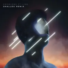 Petit Biscuit & Lido & Shallou - Problems