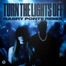 Justė & Jaxstyle & Jon - Turn The Lights Off (Gabry Ponte Remix)