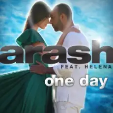 Arash & Helena - One Day