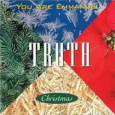 Truth - You Are Emmanuel