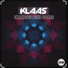 Klaas - Close To You