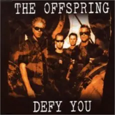 The Offspring - Defy You