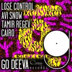 Avi Snow, Tamir Regev & Cairo - Lose Control