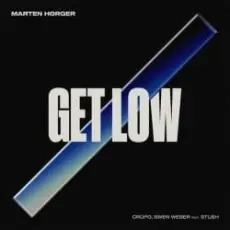 Marten Hørger, Crüpo, Swen Weber - Get Low (feat. Stush)
