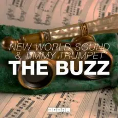 New World Sound & Timmy Trumpet - The Buzz (Original Mix)