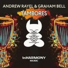 Andrew Rayel & Graham Bell - Tambores (Original Mix)