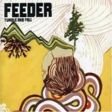 Feeder - Tumble And Fall
