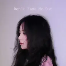 J.Fla - Don't Fade Me Out