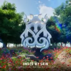 Korolova & Richard Judge - Under My Skin