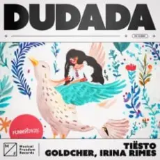 Tiesto, Goldcher & Irina Rimes - Dudada