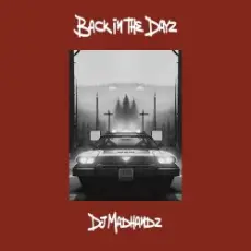 DJ Madhandz - Back In The Day