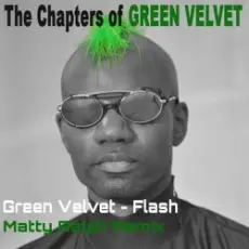 Green Velvet - Flash (Paul Johnson Mix)