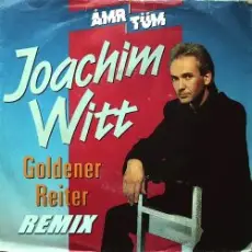 Joachim Witt - Goldener Reiter (Neuzeit Mix)