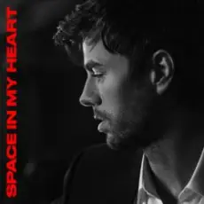 Enrique Iglesias - Space In My Heart