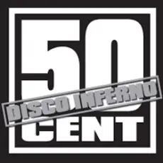 50 Cent - Disco Inferno