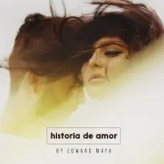 Edward Maya - Historia de Amor (Radio Version)