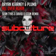 Bryan Kearney & Plumb - All Over Again (Sean Tyas & David Elston Extended Remix)