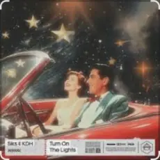 Siks feat. KDH - Turn On The Lights