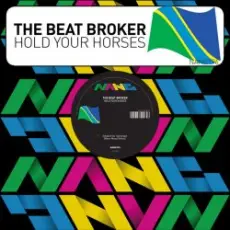 The Beat Broker - Hold Your Horses
