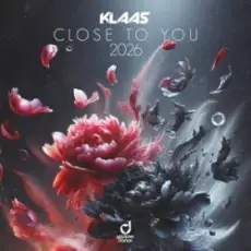 Klaas - Close to You 2026