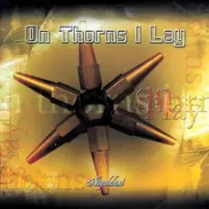 On thorns I lay - Deep Thoughts