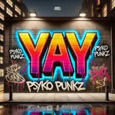 Psyko Punkz - Yay